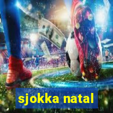 sjokka natal